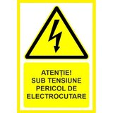 Placuta atentie sub tensiune pericol de electrocutare